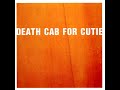 Death Cab for Cutie - 