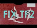 Fix TF2