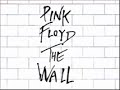 Pink Floyd - Another Brick in the Wall parts 1, 2, 3 (goodbye cruel world)