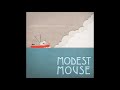 Modest Mouse - Spitting Venom (Extended)