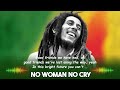 Bob Marley - No Woman No Cry (Lyrics)