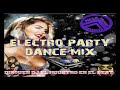 Electro Party Dance Mix Dirquen Dj Mega Sounds Records