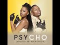 Psycho (feat. Hitboss SA & King Master)