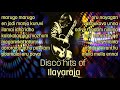 Ilaiyaraaja Disco Songs Jukebox | Super-hit Dance Songs of 80s