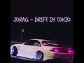 JORAG - DRIFT IN TOKIO