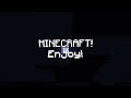 Minecraft!