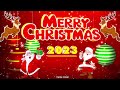 Merry Christmas 2023 New💖Top Christmas Songs Playlist 2023