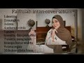 kumpulan lagu Fadhilah Intan Full album cover | tanpa iklan