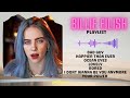 BILLIE EILISH X PLAYLIST