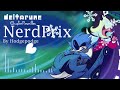 Nerdly + Nerd Prix - [Deltarune: Chapter Rewritten]