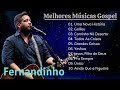 FERNANDINHO  AS MELHORES FERNANDINHO + FELIPO CARVALHO OFICIAL #LouvorEAdoração #music #gospel