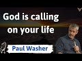 God is calling on your life - paul washer