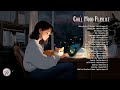 CHILL MOOD PLAYLIST 🎧 Make you feel relaxed and improve your mood ~ Playlist Chill Vibes Songs