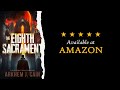 The Eighth Sacrament: A Supernatural Thriller