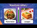 🍬🍓 Would You Rather...? Healthy Food VS JUNK FOOD Edition | Quiz galaxy 🚀