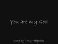 You are my God