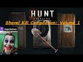 Ringer's Shovel Kill Compilation: Volume 1-Hunt: Showdown