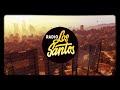 Radio Los Santos [GTA V]