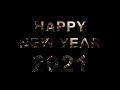 Happy New Year 2021/Pesta Kembang Api Tahun Baru Tinggal Kenangan