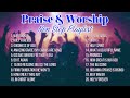 Best Christian Music 2024 - Praise Worship Songs Playlist