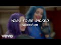 Descendants 2 - Ways to Be Wicked | Speed Up