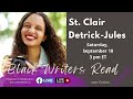 Black Writers Read Presents St. Clair Detrick-Jules ~ Saturday, September 10 at 3 p.m. ET