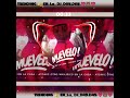 Lirico En La Casa x Atomic Otro Way -   Muevelo_ENJOY_This_song||FT||🐻@DJ_DAY.DAY. 💗TRENDING💗