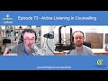 Episode 73 Active Listening