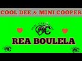 Cool Dee & Mini Cooper_Rea Boulela (official audio)