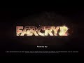 FarCry 2 INTRO