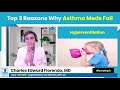 Top 3 Reasons Why Asthma Medicines Fail