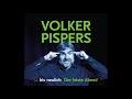 Volker Pispers - …bis neulich – Der letzte Abend