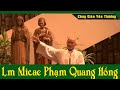 VỊ THÁNH NÀO ĐIỆU NHẤT - Đố Ai Không Cười Với Bài Giảng Của Lm Micae Phạm Quang Hồng