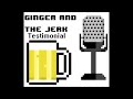 Ginger and the Jerk Testimonial