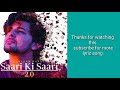 Saari ki saari 2.0 lyrics |  Darshan Ravals | Official video | Lyric world |