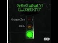 SOE Ty x Guapo Zae - Green Light (official audio)