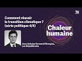Climat : entretien avec Antoine Vermorel-Marques (LR) | CHALEUR HUMAINE S.4 E.15