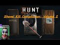 Ringer's Shovel Kill Compilation: Volume 2 - Hunt: Showdown