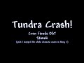 Tundra Crash! | Crew Fiends OST