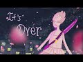Steven Universe - Its Over, Isn't It? (Cover)