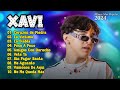 Xavi Grandes Éxitos Mix 2024   Xavi Álbum Completo Mas Popular 2024 || Corazón de Piedra, La Diabla