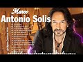 MARCO ANTONIO SOLÍS SUS MEJORES BALADAS ROMANTICAS MIX - LOS MEJORES ÉXITOS DE MARCO ANTONIO SOLÍS