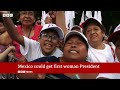 Mexico could get first female president in election on 2 June | BBC News