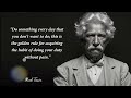 Mark Twain's 36 Must Hear Life Lessons | Quotes That Can Change Your Life