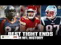 NFL Top 10 Best Tight Ends of All-Time