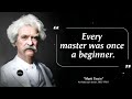 Once You Learn These life Lessons,You Will Never Be The Same ( Mark Twain's Inspirational Quotes )