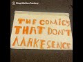 The comics that don’t make sense episode 5 THE END