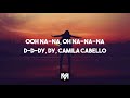 Camila Cabello & Daddy Yankee - Havana (Lyrics) (Remix)