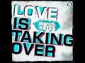 Love Is Taking Over (Kimura & Tube Tonic Remix)