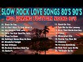 Slow Rock Love Song Nonstop 70s 80s 90s 🎧🎤 Best Nonstop Pinoy Medley